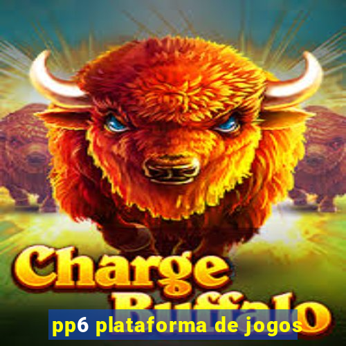 pp6 plataforma de jogos